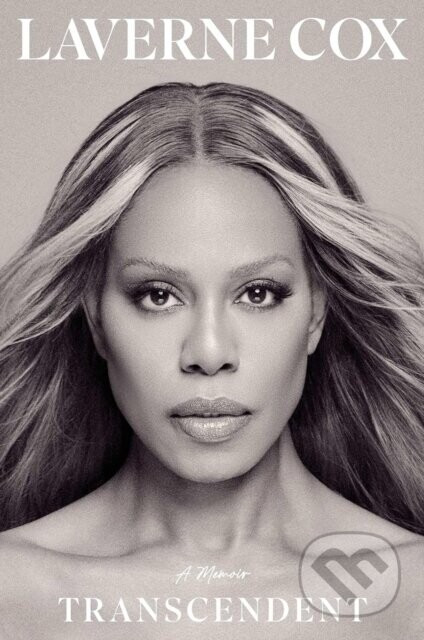 Transcendent - Laverne Cox