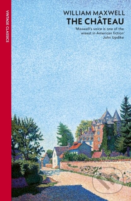 The Chateau - William Maxwell