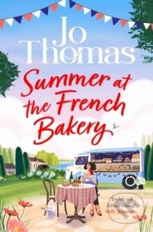 Summer at the French Bakery - Jo Thomas