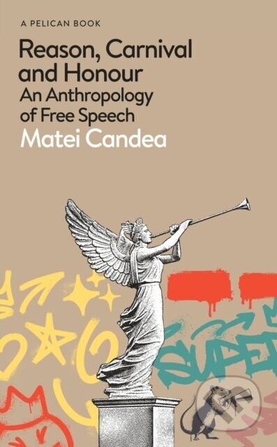 Reason, Carnival and Honour - Matei Candea