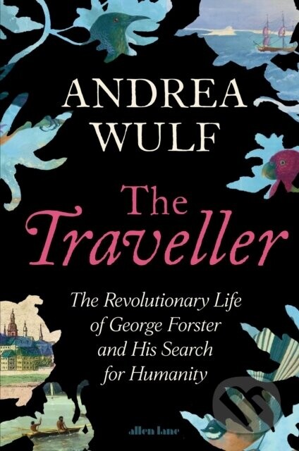 The Traveller - Andrea Wulf