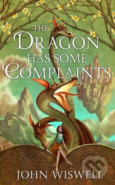 The Dragon Has Some Complaints - John Wiswell