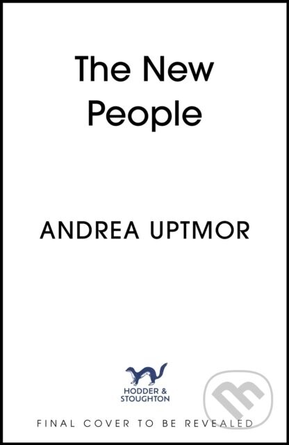 The New People - Andrea Uptmor