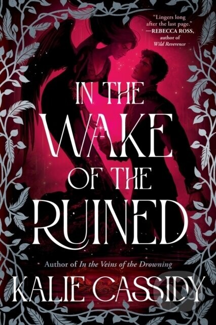 In the Wake of the Ruined - Kalie Cassidy