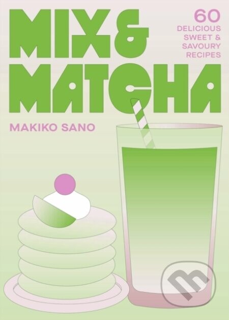 Mix & Matcha - Makiko Sano