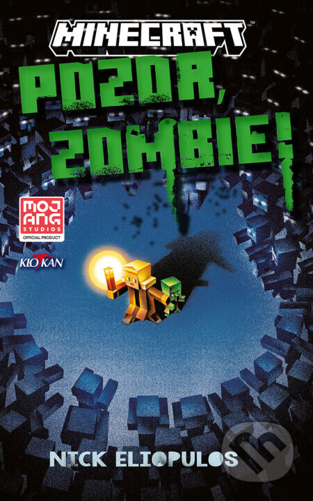 Minecraft - Pozor, zombie! - Nick Eliopulos