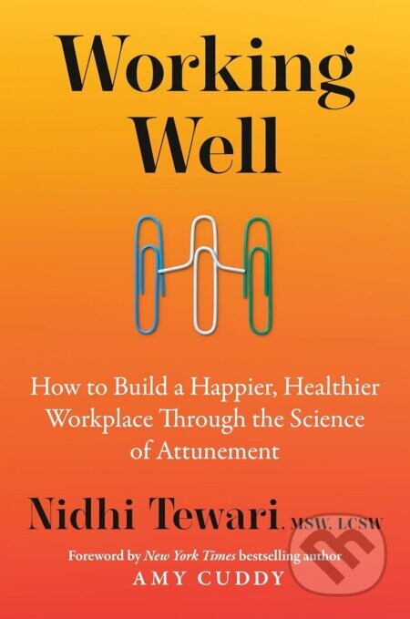 Working Well - Nidhi Tewari