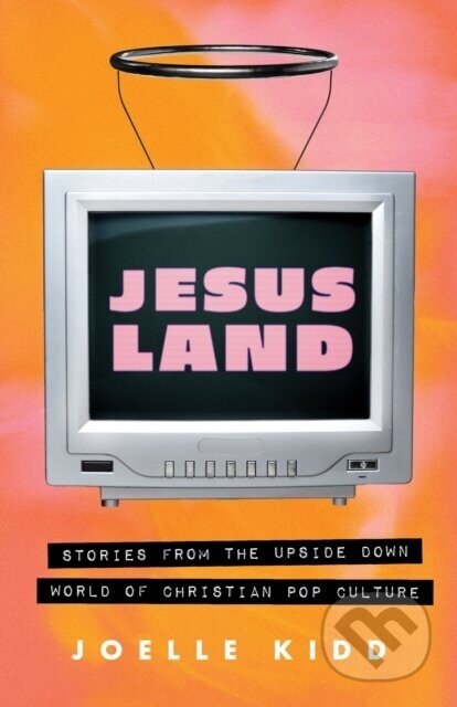 Jesusland - Joelle Kidd