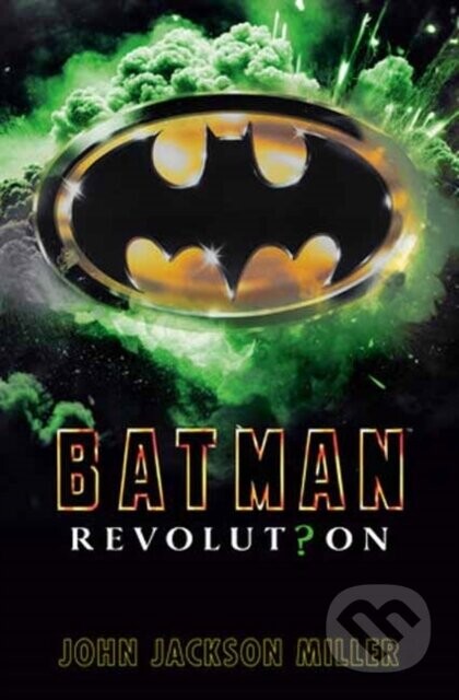 Batman: Revolution - John Jackson Miller