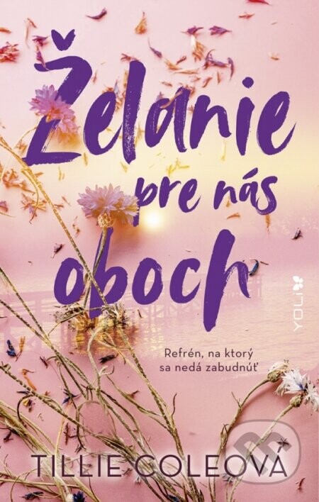 Želanie pre nás oboch - Tillie Cole