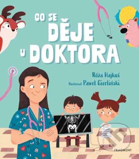 Co se děje u doktora - Róża Hajkuś