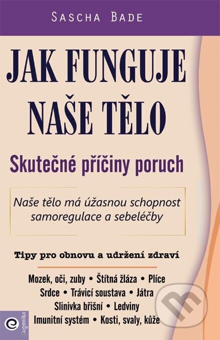 Jak funguje naše tělo - Sascha Bade