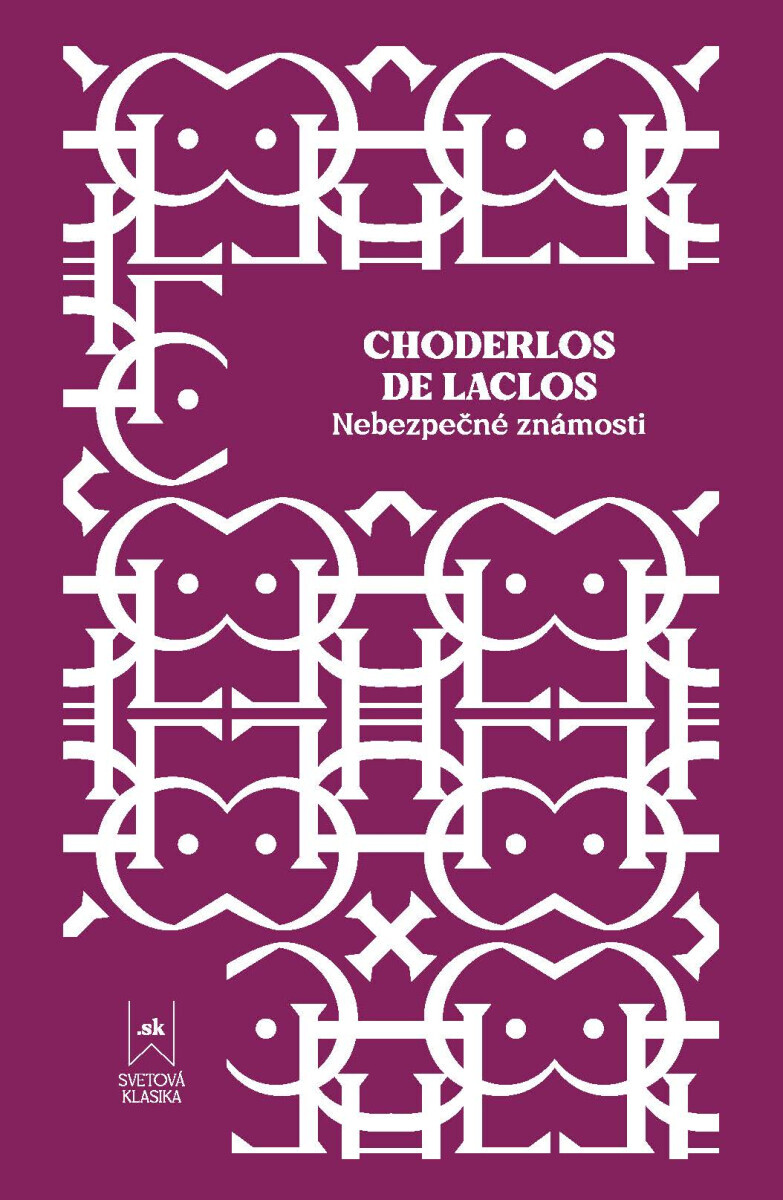 Nebezpečné známosti - Choderlos De Laclos, Jana Truhlářová
