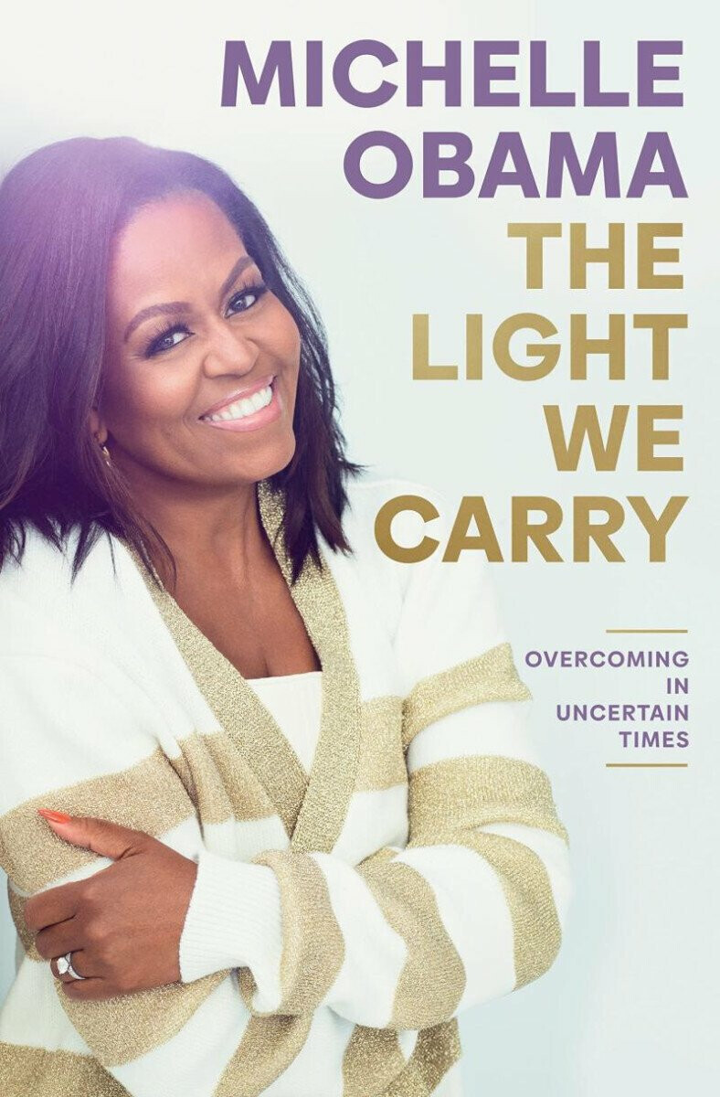 The Light We Carry: Overcoming In Uncertain Times (poškozená) - Michelle Obamová