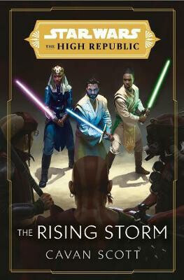 Star Wars: The Rising Storm (The High Republic) (poškozená) - Cavan Scott