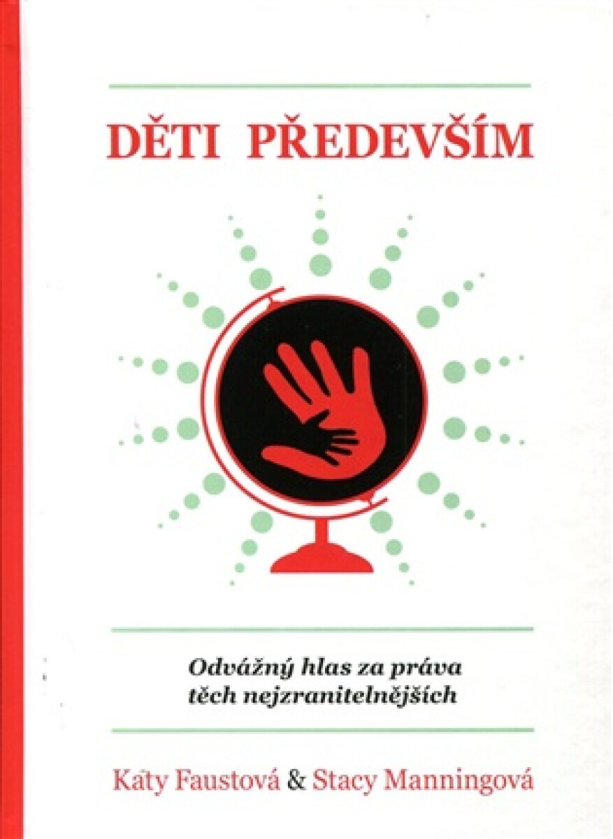 Děti především - Katy Faustová, Stacy Manningová