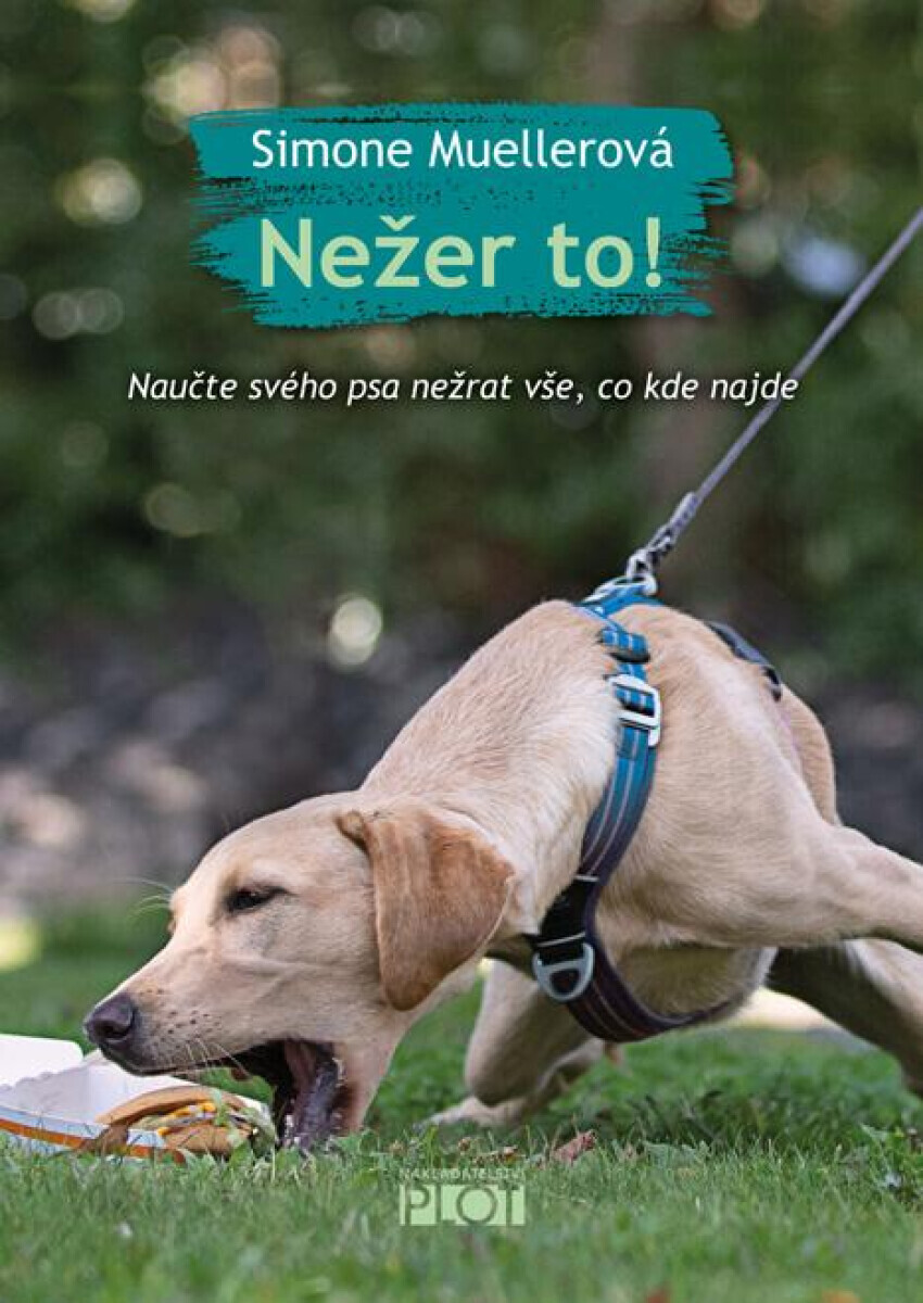 Nežer to! - Simone Muellerová