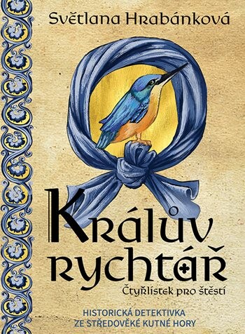 E-kniha: Králův rychtář od Hrabánková Světlana