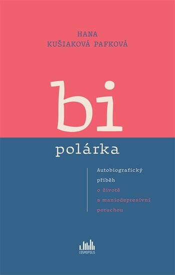 E-kniha: Bipolárka od Kušiaková Pafková Hana