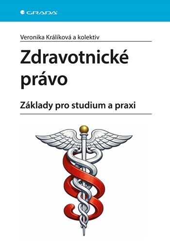 E-kniha: Zdravotnické právo od Králíková Veronika