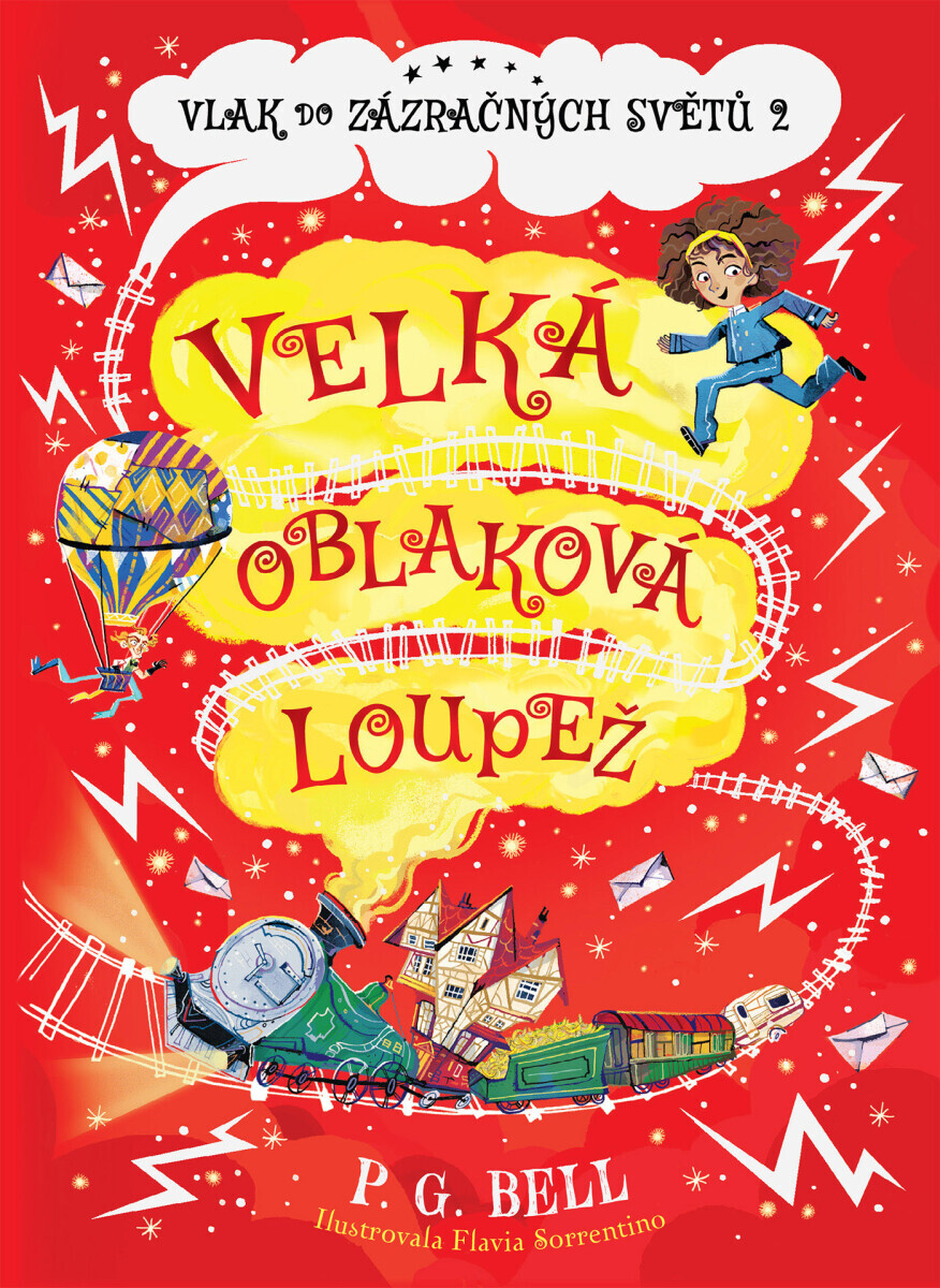 Vlak do Zázračných světů 2 - Velká oblaková loupež - P. G.  Bell