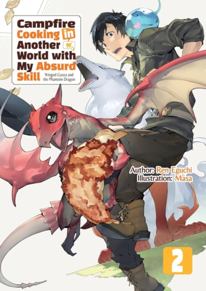 Campfire Cooking in Another World With My Absurd Skill: Omnibus 2 (Light Novel) - Kevin Chen, Ren Eguchi, Masa