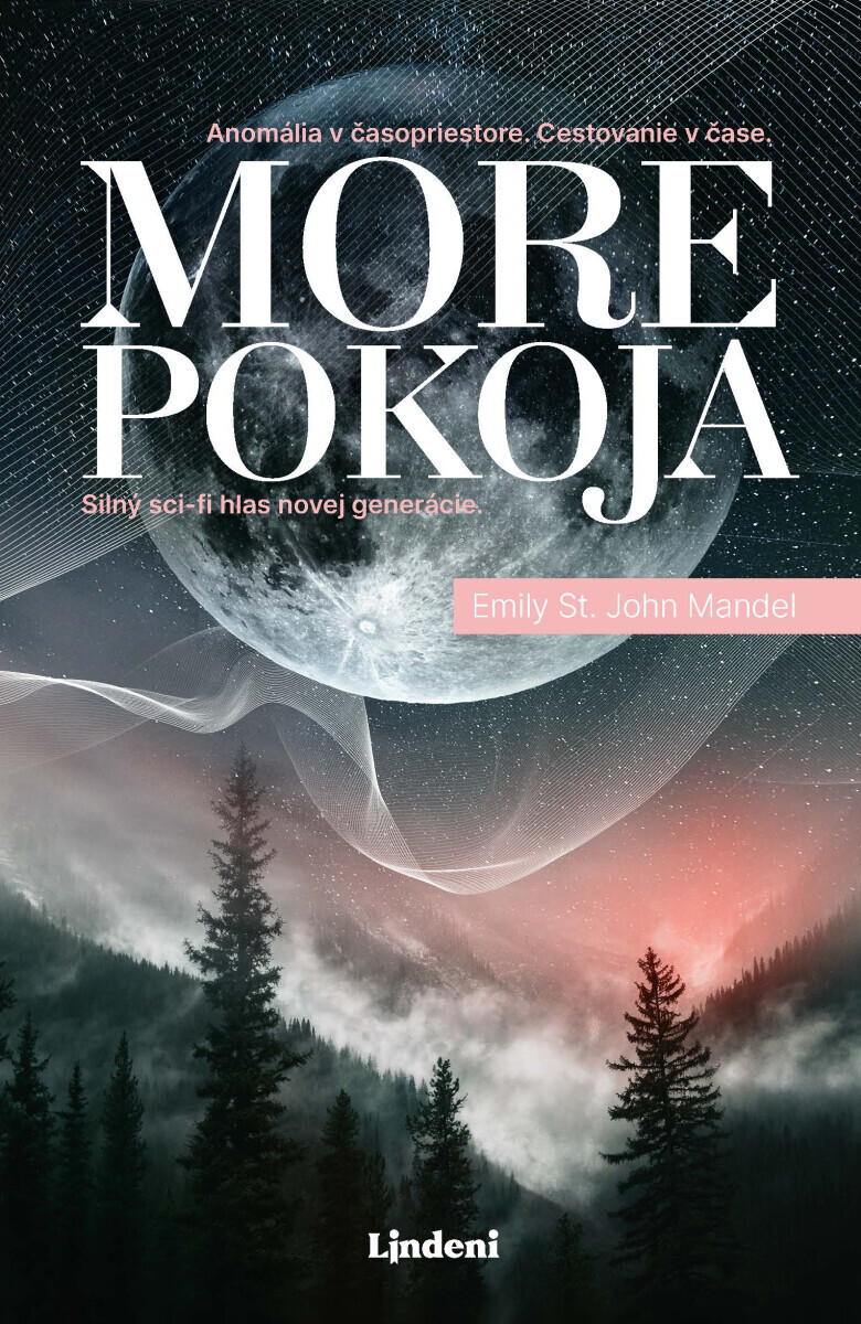 More pokoja - Emily St. John Mandelová