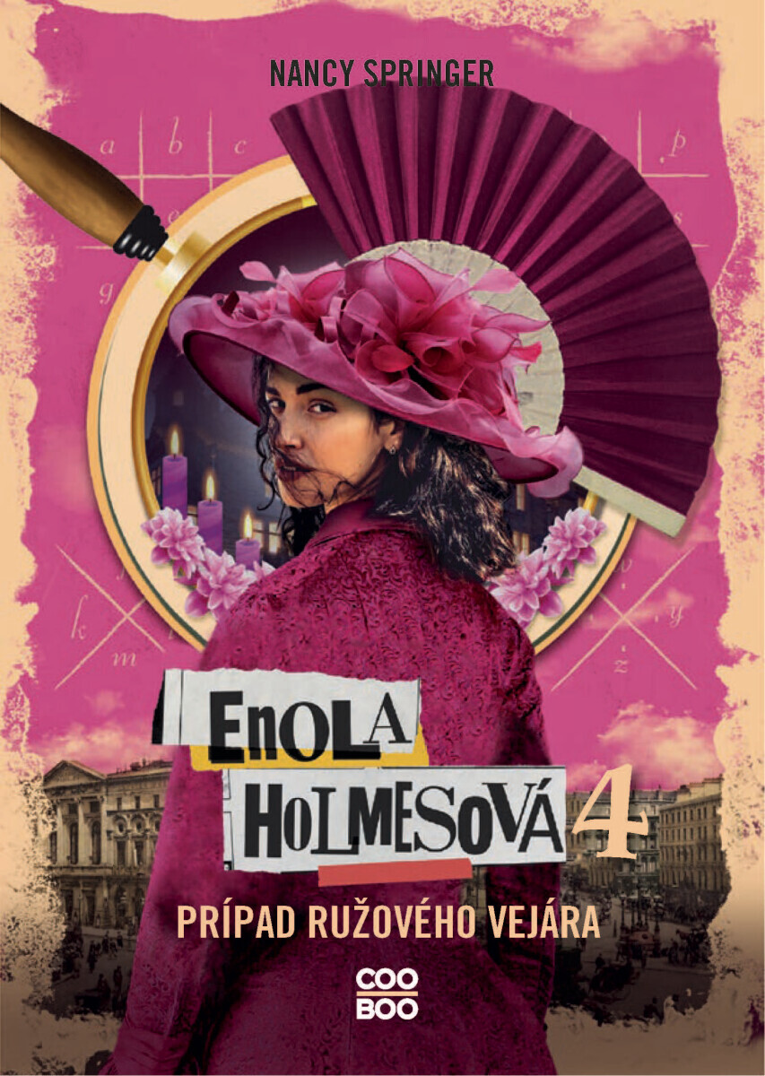 Enola Holmesová – Prípad ružového vejára - Nancy Springerová