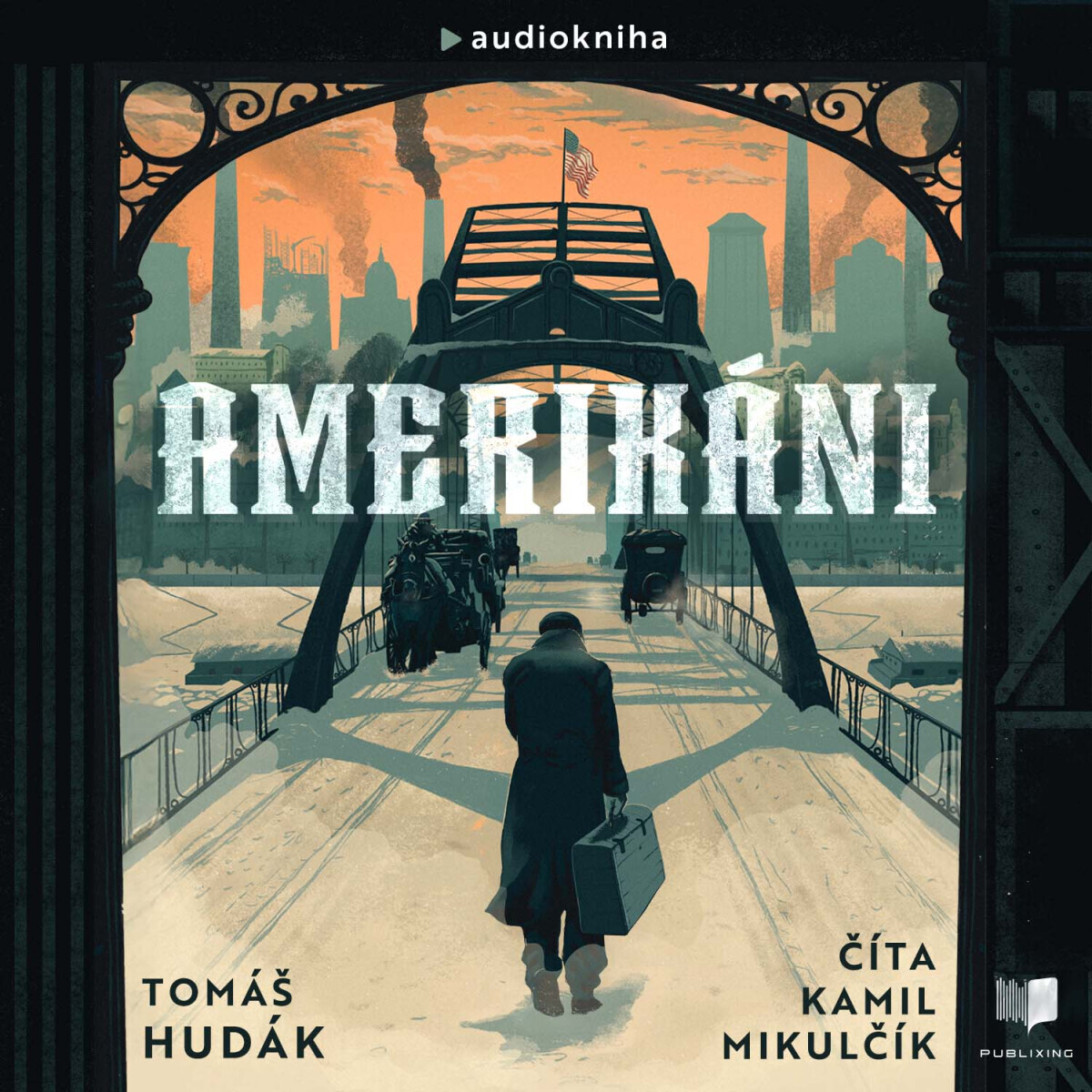 Amerikáni - Tomáš Hudák - audiokniha