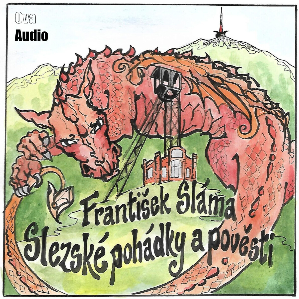 Slezské pohádky a pověsti - František Sláma - audiokniha