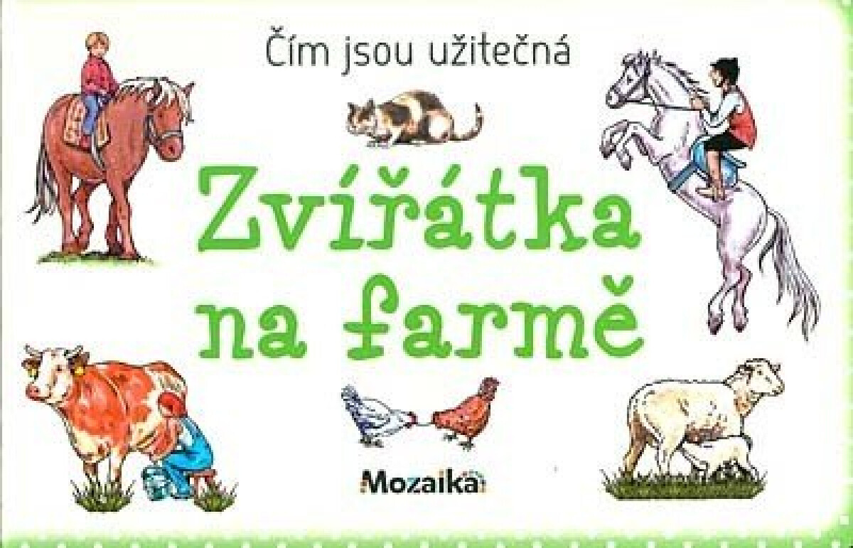Mozaika-Zvířátka na farmě (Čím jsou užitečná)