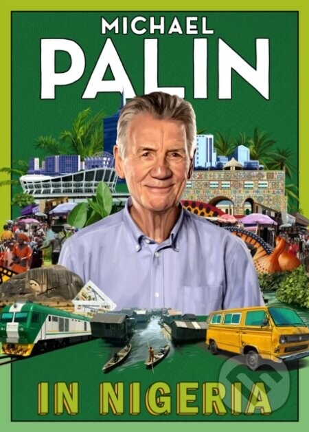 In Nigeria - Michael Palin