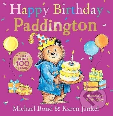 Happy Birthday, Paddington - Michael Bond