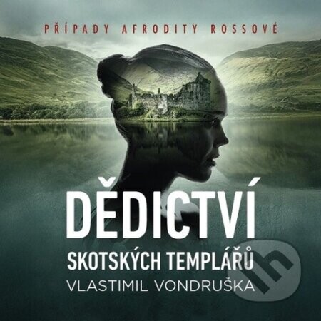Dědictví skotských templářů - Vlastimil Vondruška, Miroslav Černý, Marie Štípková