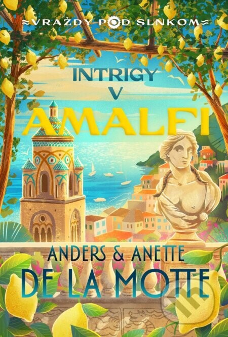 Intrigy v Amalfi - Anette de la Motte, Anders de la Motte