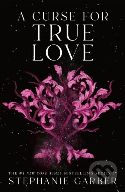 Curse for True Love - Stephanie Garber