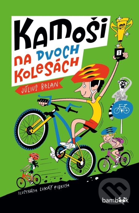 Kamoši na dvoch kolesách - Július Belan