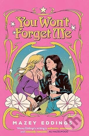 You Wont Forget Me - Mazey Eddings