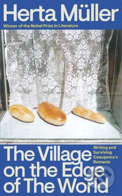 The Village on the Edge of the World - Herta Muller