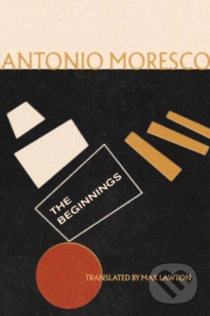 The Beginnings - Antonio Moresco