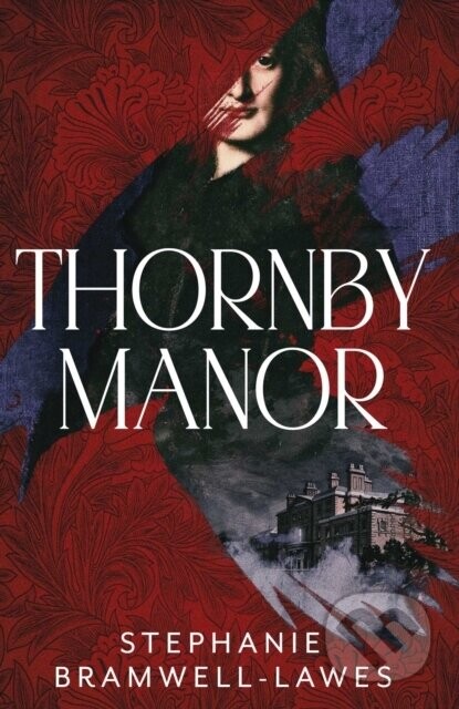 Thornby Manor - Stephanie Bramwell-Lawes