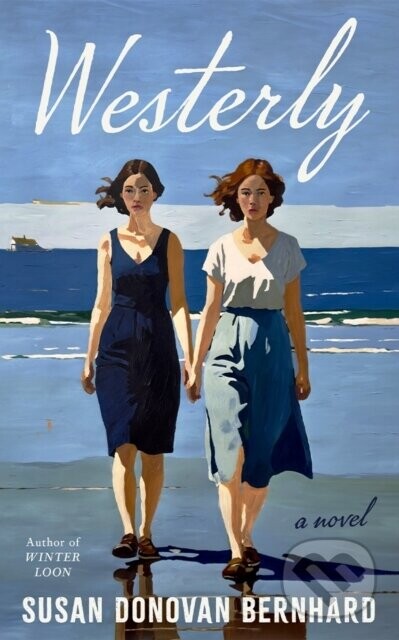 Westerly - Susan Donovan Bernhard
