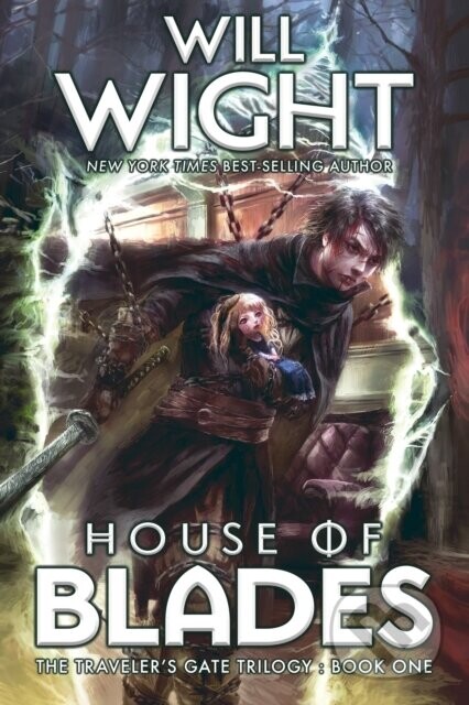 House of Blades - Will Wight