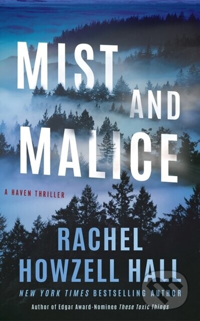 Mist and Malice - Rachel Howzell Hall