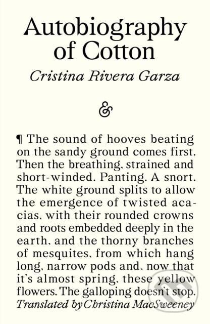 Autobiography of Cotton - Cristina Rivera Garza