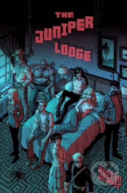 The Juniper Lodge - D.J. Bryant, Jeremy Barlow, Dustin Weaver