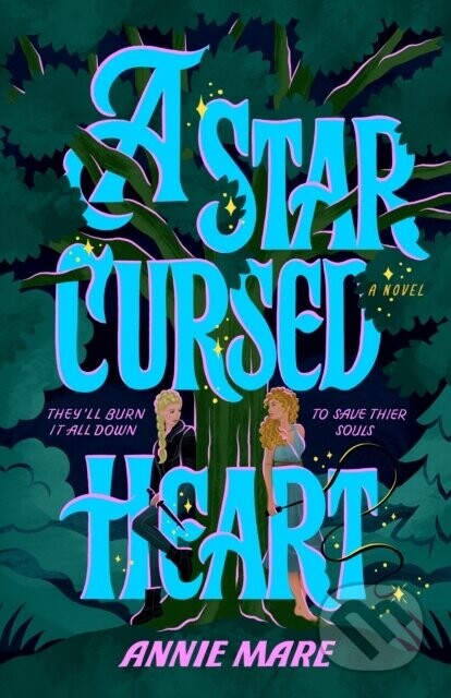A Star-Cursed Heart - Annie Mare