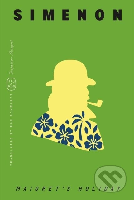 Maigret's Holiday (Inspector Maigret) - Georges Simenon