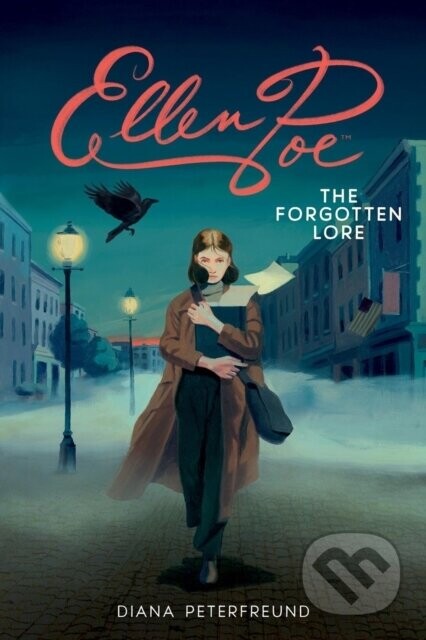 Ellen Poe: The Forgotten Lore - Diana Peterfreund