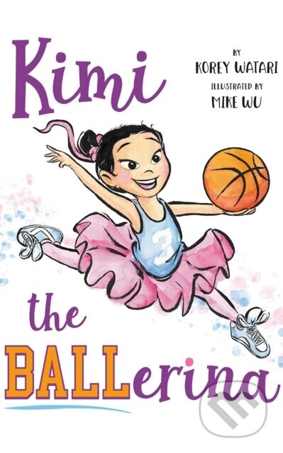 Kimi the BALLerina - Korey Watari